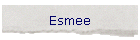 Esmee